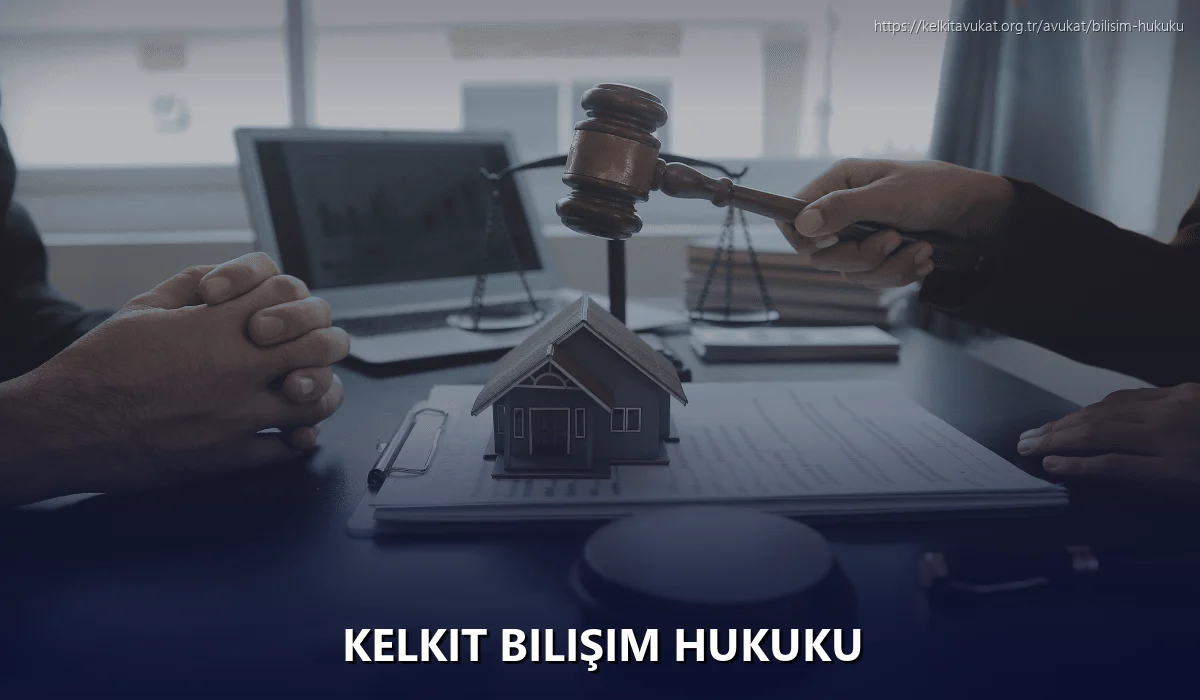 Kelkit Bilişim Hukuku