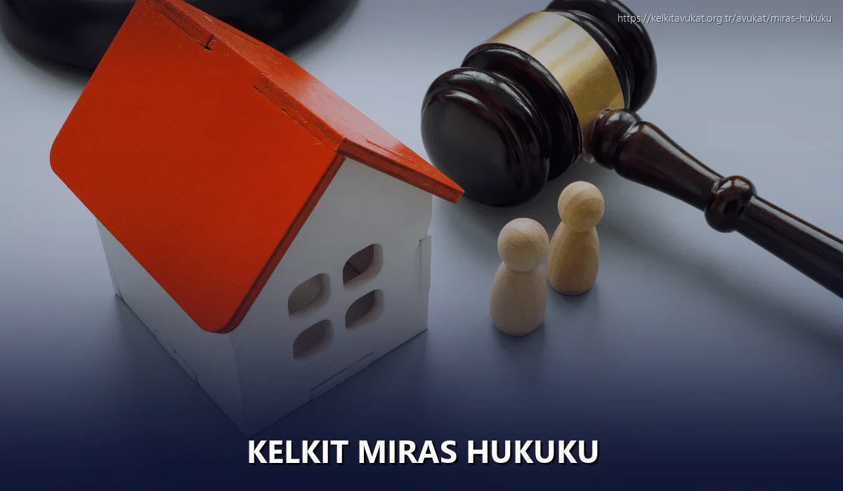 Kelkit Miras Hukuku