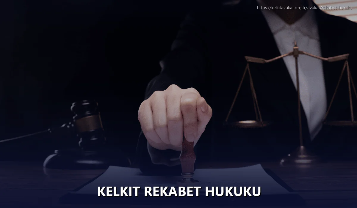 Kelkit Rekabet Hukuku