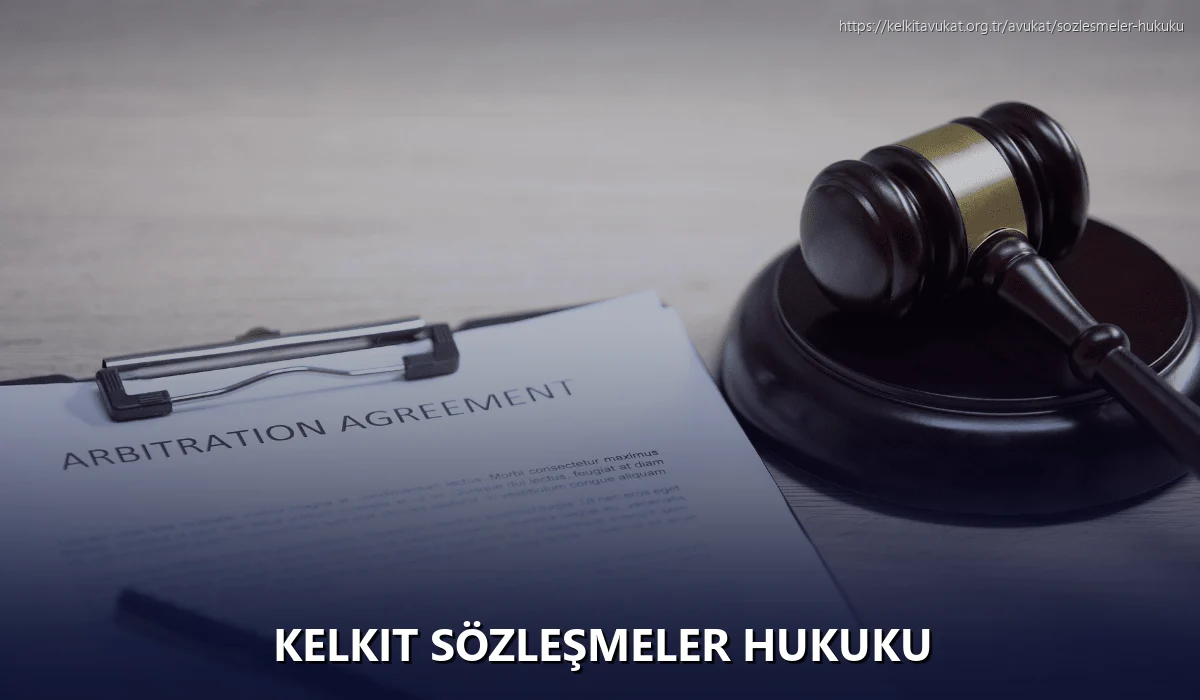 Kelkit Sözleşmeler Hukuku