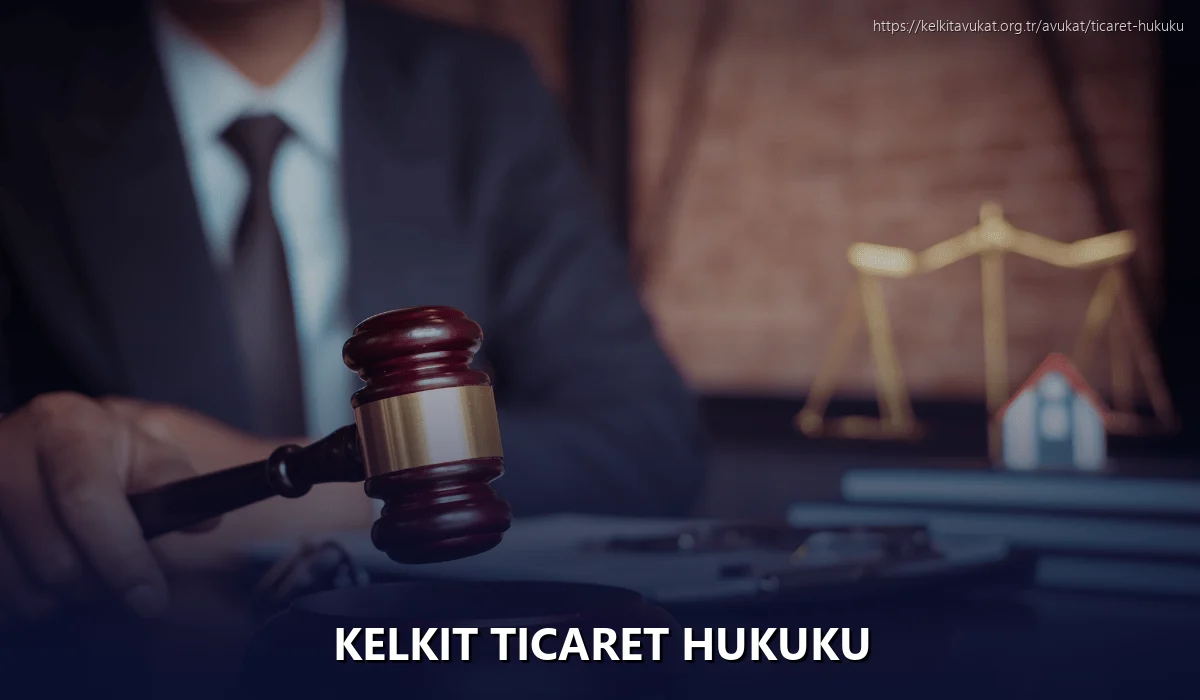 Kelkit Ticaret Hukuku